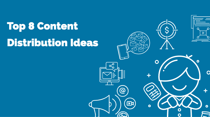 Content Distribution Ideas