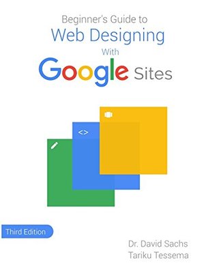 Beginner's Guide to Web Designing with Google Sites