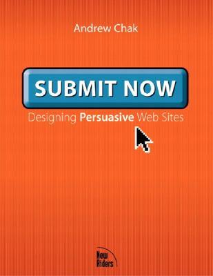 Submit Now Designing Persuasive Web Sites